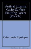 Vertical External Cavity Surface Emitting Lasers (VECSELs)