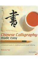 Chinese Calligraphy Made Easy