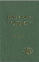 Mixing Metaphors: God As Mother And Father In Deutero-Isaiah