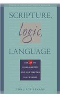 Scripture, Logic, Language: Essays on Dharmakirti and His Tibetan Successors