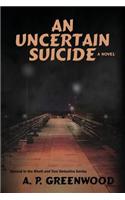 Uncertain Suicide