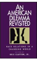 An American Dilemma Revisted