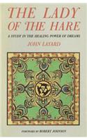 Lady of the Hare: A Study in the Healing Power of Dreams