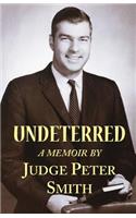 Undeterred