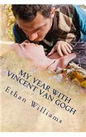 My Year With Vincent Van Gogh