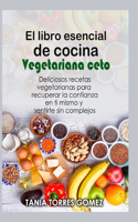 El libro esencial de cocina Vegetariana ceto