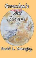 Grandpa's very tall War Stories