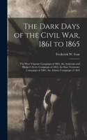 Dark Days of the Civil War, 1861 to 1865