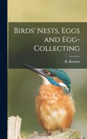 Birds' Nests, Eggs and Egg-Collecting