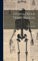 Storia Della Teratologia; Volume 2