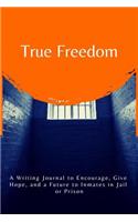 True Freedom