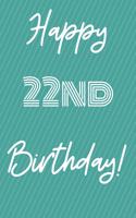 Happy 22nd Birthday