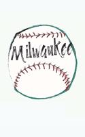 Milwaukee: Wisconsin Baseball Gifts for Men (6x9 Blank Lined Milwaukee Baseball Journal)