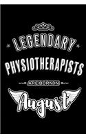 Legendary Physiotherapists are born in August