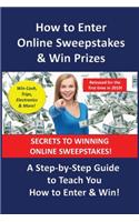 How to Enter Online Sweepstakes & Win Prizes