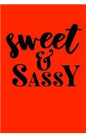 Sweet & sassy