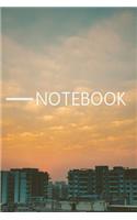 Notebook: Simple Lined Writing Journal / Study / Thoughts / Motivation / Work / 120 Page / 6 x 9 / Sunset City Background