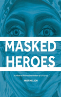 Masked Heroes