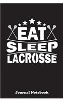 Eat Sleep Lacrosse