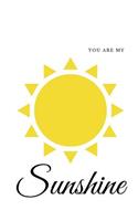 You Are My Sunshine