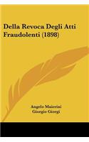 Della Revoca Degli Atti Fraudolenti (1898)
