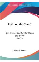 Light on the Cloud