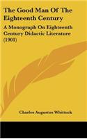 The Good Man Of The Eighteenth Century