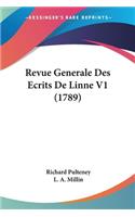 Revue Generale Des Ecrits De Linne V1 (1789)