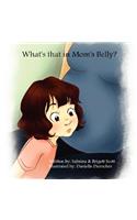 What's That in Mom's Belly?