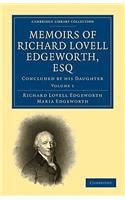 Memoirs of Richard Lovell Edgeworth, Esq: Begun by Himself and Concluded by His Daughter, Maria Edgeworth