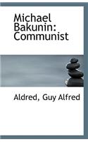 Michael Bakunin