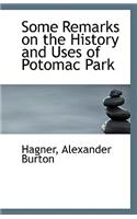 Some Remarks on the History and Uses of Potomac Park