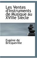 Les Ventes D'Instruments de Musique Au Xviiie Siecle