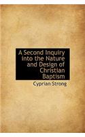 A Second Inquiry Into the Nature and Design of Christian Baptism