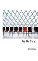 Vie de Garat