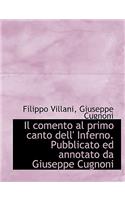 Il Comento Al Primo Canto Dell' Inferno. Pubblicato Ed Annotato Da Giuseppe Cugnoni