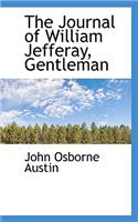 The Journal of William Jefferay, Gentleman: (English)