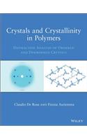 Crystals and Crystallinity in Polymers