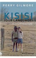 Kisisi (Our Language): The Story of Colin and Sadiki