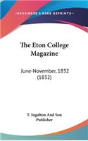 The Eton College Magazine