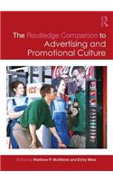 The Routledge Companion to Advertising and Promotional Culture