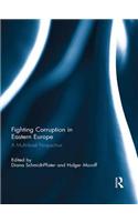 Fighting Corruption in Eastern Europe
