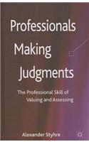 Professionals Making Judgments