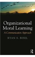 Organizational Moral Learning