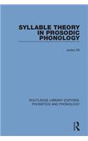 Syllable Theory in Prosodic Phonology