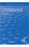 An Auto/Biographical Approach to Learning Disability Research