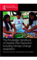 Routledge Handbook of Disaster Risk Reduction Including Climate Change Adaptation