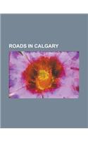 Roads in Calgary