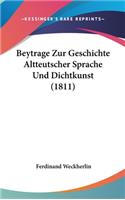 Beytrage Zur Geschichte Altteutscher Sprache Und Dichtkunst (1811)