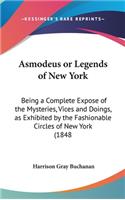 Asmodeus or Legends of New York